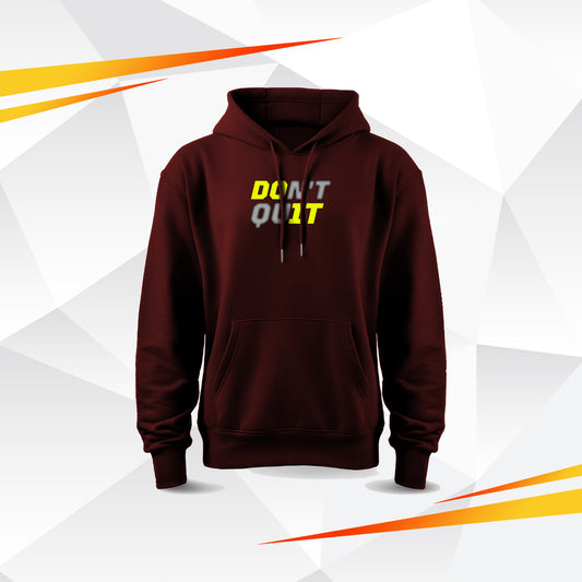 Don’t Quit Hoodie – Motivational Graphic Hoodie